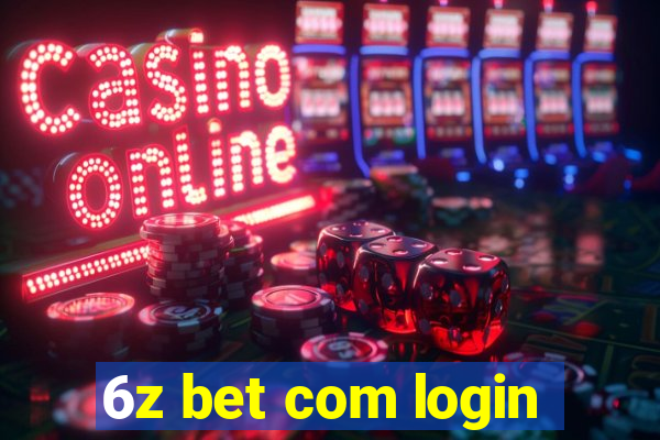 6z bet com login